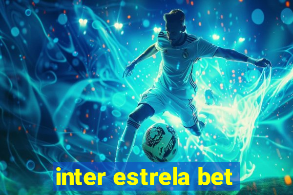 inter estrela bet